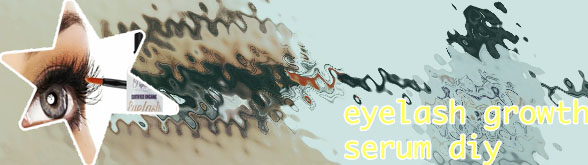 Natural lash growth serum diy